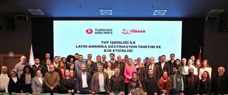 TÜRSAB ve Türk Hava Yolları, Latin Amerika'yı Tanıttı! 4 Aralık 2024