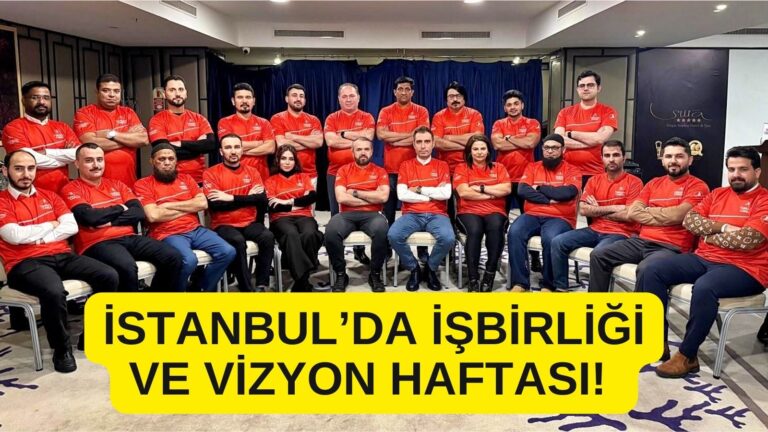 İstanbul’da İşbirliği ve Vizyon Haftası! 24 Aralık 2024