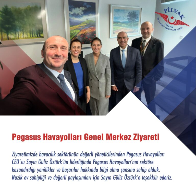 PİLVAK ve Pegasus Havayolları’ndan İş Birliği Adımları 15 Ocak 2025