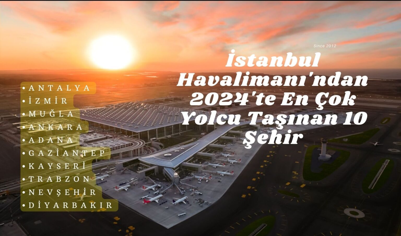 İstanbul Havalimanı'ndan 2024'te En Çok Yolcu Taşınan 10 Şehir Açıklandı 5 Şubat 2025