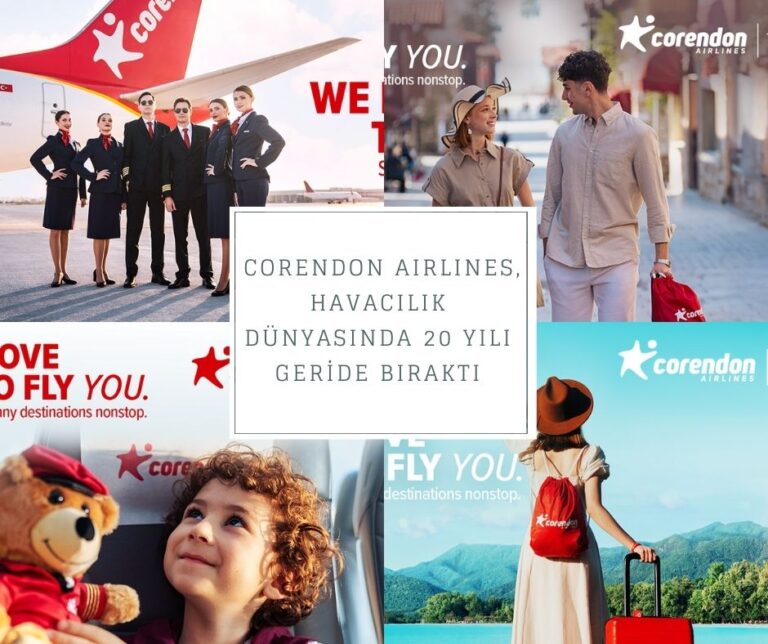 Corendon Airlines, Havacılık Dünyasında 20 Yılı Geride Bıraktı 4 Mart 2025