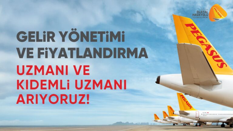 Pegasus Gelir Yönetimi ve Fiyatlandırma ekibine katılmak ister misiniz? 14 Mart 2025